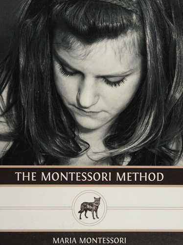 Cover for The Montessori method