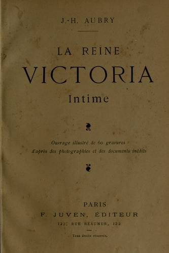 Cover for La reine Victoria intime