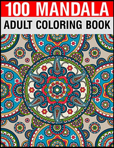 Cover for 100 MANDALA ADULT COLORING BOOK
