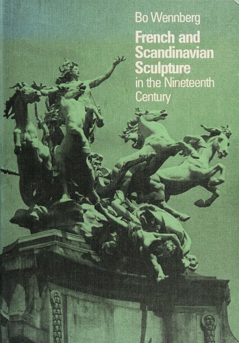 Cover for French and Scandinavian Sculpture in the Nineteenth Century