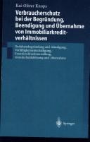 Cover for Verbraucherschutz bei der Begründung, Beendigung und Übernahme von Immobiliarkreditverhältnissen