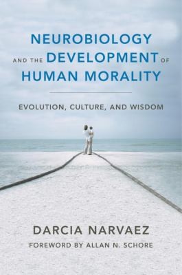 Cover for Neurobiology And The Development Of Human Morality
