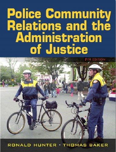 Cover for Police Community Relations and the Administration of Justice (7th Edition)