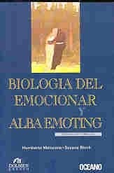Cover for Biologia del Emocionar y Alba Emoting