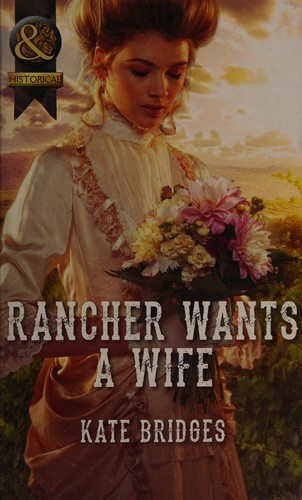 Cover for Rancher wants a wife