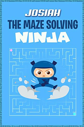 Cover for Josiah the Maze Solving Ninja