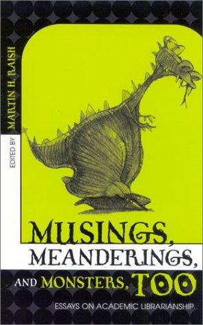Cover for Musings, meanderings, and monsters, too