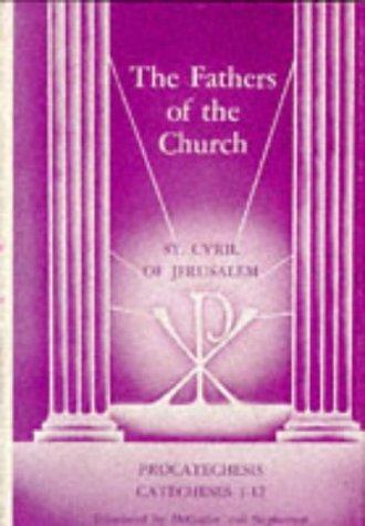 Cover for The  works of Saint Cyril of Jerusalem.