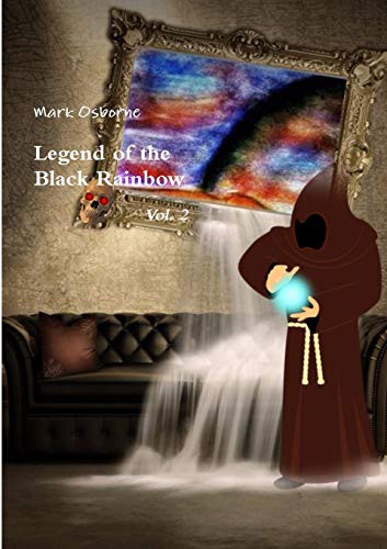 Cover for Legend of the Black Rainbow Vol. 2