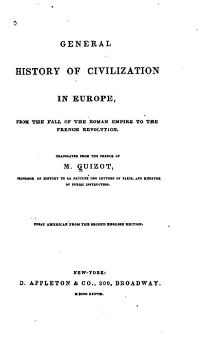 Cover for General History of Civilization in Europe: From the Fall of the Roman Empire to the French ...