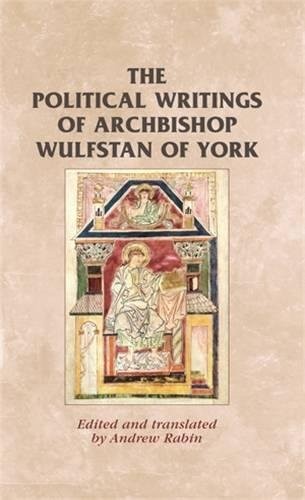 Cover for The political writings of Archbishop Wulfstan of York