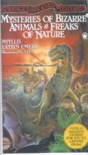 Cover for Mysteries of Bizarre Animals and Freaks of Nature (Strange Unsolved Mysteries)