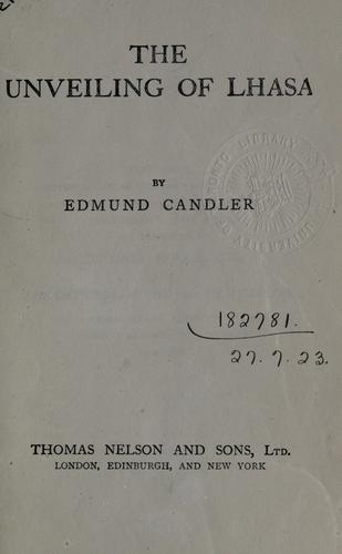 Cover for The unveiling of Lhasa.
