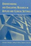 Cover for Understanding and Evaluating Research in Applied and Clinical Settings