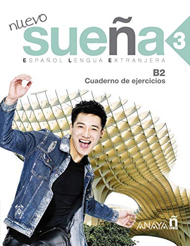 Cover for Nuevo Sueña 3. Cuaderno de Ejercicios B2