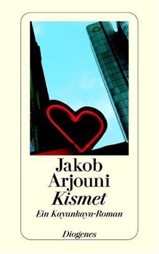 Cover for Kismet. Ein Kayankaya- Roman.