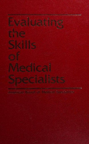Cover for Evaluating the skills of medical specialists