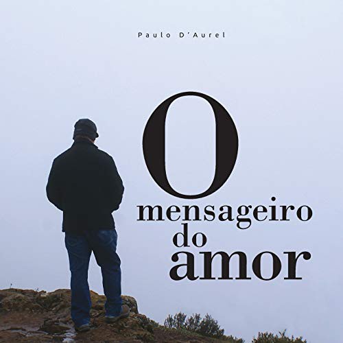 Cover for O mensageiro do amor
