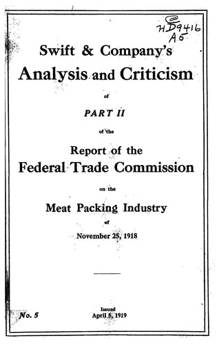 Cover for Swift & company's analysis and criticism of part II of the report of the Federal trade commission on the meat packing industry of November 25, 1918 