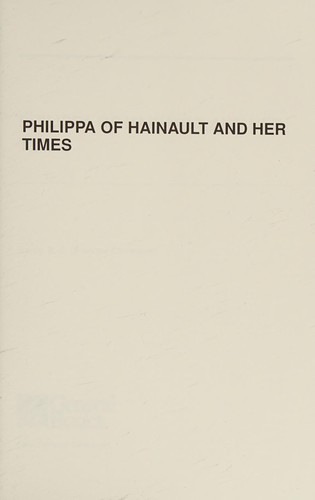Cover for Philippa of Hainault and Her Times