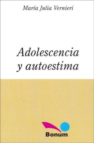 Cover for Adolescencia Y Autoestima / Adolescence and Self-Esteem (Pedagogia)