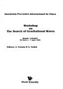 Cover for Workshop on the Search of Gravitational Waves (CIF Series)
