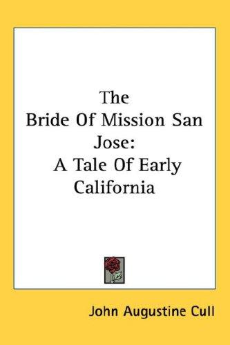 Cover for The Bride Of Mission San Jose