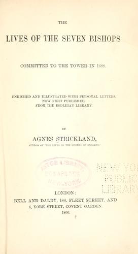 Cover for The lives of the seven bishops committed to the Tower in 1688.