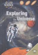 Cover for Exploring the Universe (21st Century Science)