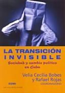 Cover for La Transicion Invisible/the Invisible Transition