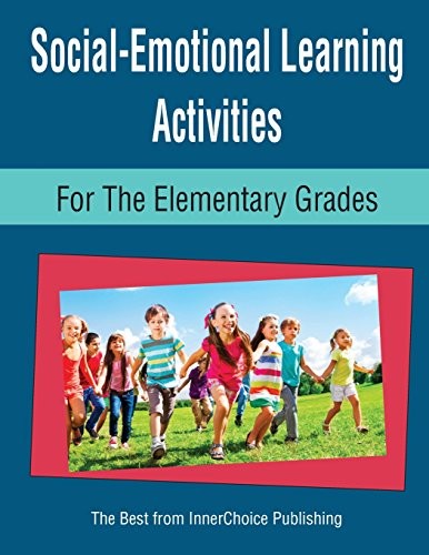 Cover for Social-Emotional Learning Activities for the Elementary Grades