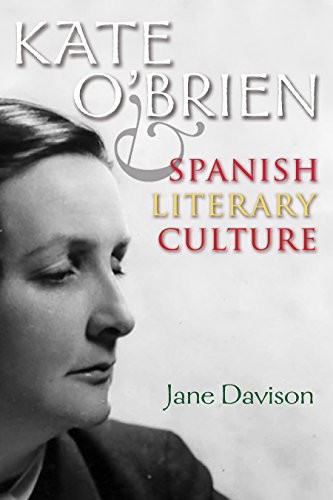 Cover for Kate O'Brien and Spanish Literary Culture
