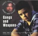 Cover for Gangs and Weapons (Tookie Speaks Out Against Gang Violence)