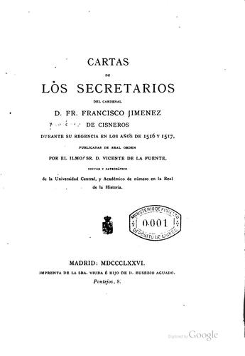 Cover for Cartas de los secretarios del cardenal D. FR. Francisco Jimenez de Cisneros ...