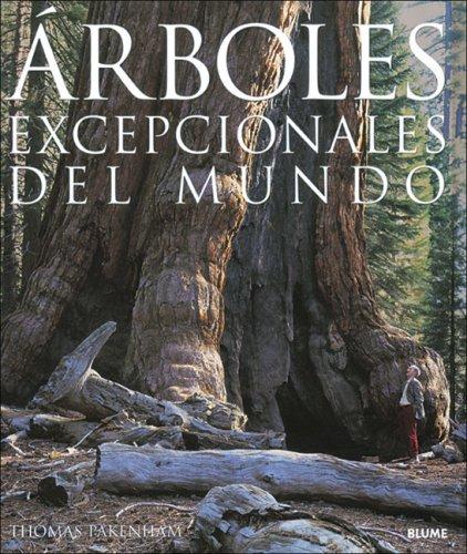 Cover for Arboles excepcionales del mundo