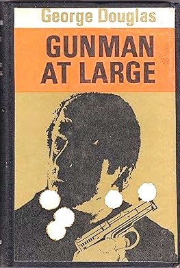 Cover for Gunman at large