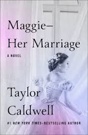 Cover for Maggie-Her Marriage