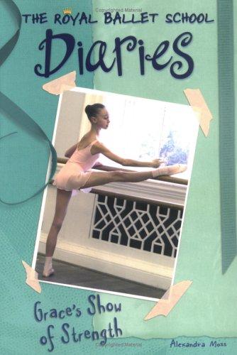 Cover for Grace's Show of Strength #6 (Royal Ballet School Diaries)