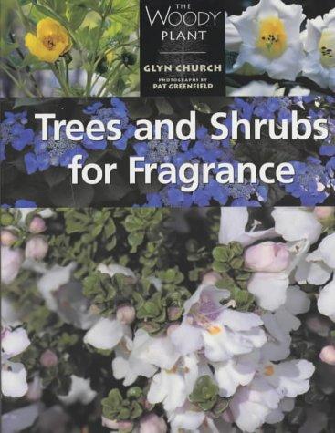 Cover for Trees and Shrubs for Fragrance (The Woody Plant)