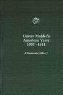 Cover for Gustav Mahler's American Years, 1907-1911