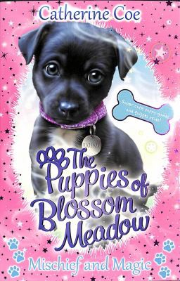 Cover for Mischief and Magic (Puppies of Blossom Meadow #2)