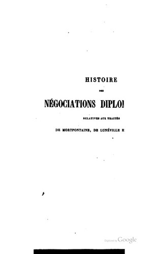 Cover for Histoire des négociations diplomatiques relatives aux traiés de Mortfontaine
