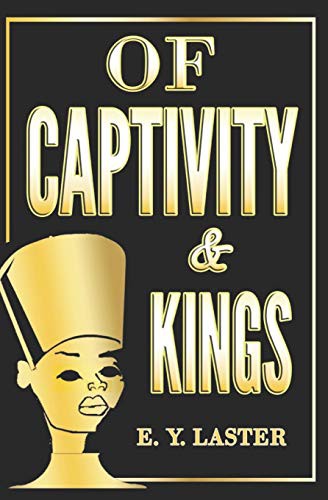 Cover for OF CAPTIVITY & KINGS