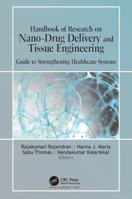 Cover for Handbook of Research on Nano-Drug Delivery and Tissue Engineering