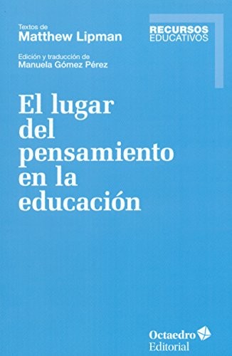 Cover for El lugar del pensamiento en la educacin