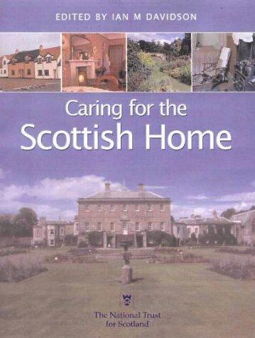 Cover for Caring for the Scottish Home (Books on Scotland)