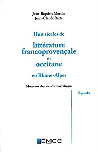 Cover for Huit siècles de littérature francoprovençale et occitane en Rhône-Alpes