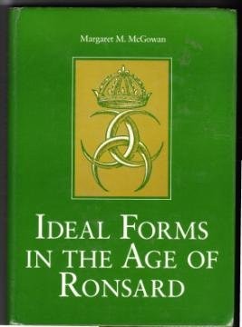Cover for Ideal forms in the age of Ronsard
