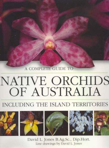 Cover for Complete Guide to Native Orchids of Australia