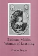 Cover for Bathsua Makin, woman of learning